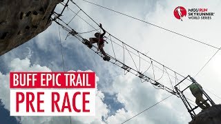 BUFF EPIC TRAIL 2018 - PRE RACE / SWS18 - Skyrunning