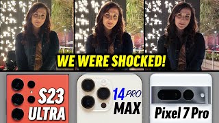 S23 Ultra vs 14 Pro Max vs Pixel 7 Pro - Unbiased Camera Test!