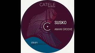 Susko _ Amani Groove (Extended Mix)