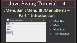 JMenuBar, JMenu and JMenuItems | Part 1 Into | Swing Tutorials #47