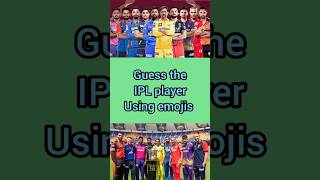 Guess the IPL cricketer using emojis | IPL games | #shorts #ipl #gaming #csk #rcb #ipl2024 #kkr #rr