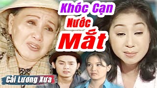 Khóc cạn Nước Mắt Cải Lương Kim Tiểu Long Thanh Ngân Thoại Mỹ | Cải Lương Xã Hội Mới Hay Nhất