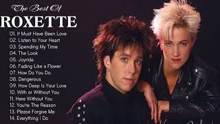 Roxette Greatest Hits - Best Songs of Roxette - Full Album playlist HD/HQ
