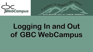 Logging In and Out of GBC WebCampus