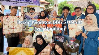 RECAP KEGIATAN BBK 5 UNAIR DESA GONDANG