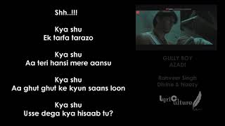 Azadi Lyrics | Gully Boy