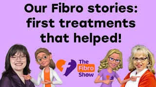 First Steps to Manage Fibromyalgia: Personal Stories and Tips from The Fibro Show Ep. 4