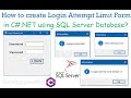 How to Create Login Attempt Limit Form in C#.NET using SQL Server Database?[With Source Code]