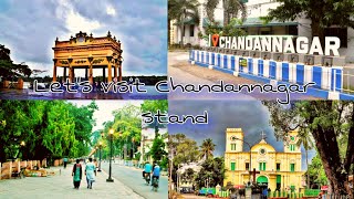 Who made chandannagar Strand?How old is chandannagar?।। Is chandannagar good place to live? visit