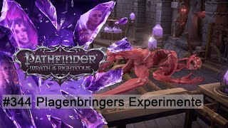 #344 Plagenbringers Experimente - Lets Play Pathfinder: Wrath of the Righteous