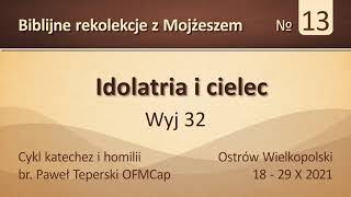 #396 Idolatria i cielec Wyj 32