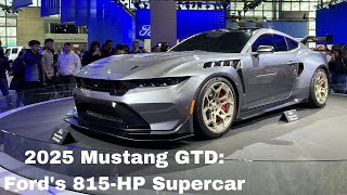 2025 Mustang GTD: Ford's 815-HP Supercar Sets New Performance Standards