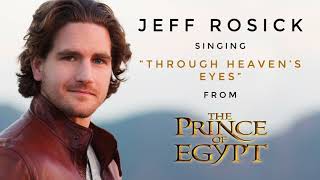 Jeff Rosick Singing "Through Heaven's Eyes" (The Prince of Egypt)