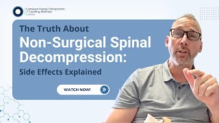 The Truth About Non-Surgical Spinal Decompression: Side Effects Explained