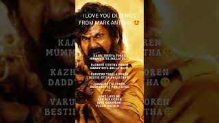I love you di lyrics video 📸 | Mark Antony | Vishal | GV Prakash | SJ Surya | #trending #iloveyoudi