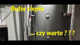 Atmos + Bufor  ciepła 1000 l czy warto instalować w instalacji bufor ciepłej wody do CO ?