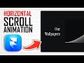 How To Create A Horizontal Scroll Animation In Framer (Full Guide)