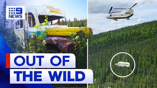 Abandoned bus in the Alaskan wilderness from 'Into The Wild' airlifted out | 9 News Australia