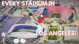 The Stadiums of Los Angeles!