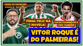 AO VIVO: VITOR ROQUE É O NOVO “CAMISA 9” DO PALMEIRAS! 💚 LUCAS EVANGELISTA TAMBÉM FECHA! 🔥