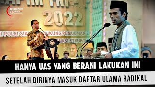 BERANI !! UAS BERI PESAN UNTUK PEMERINTAH SETELAH DIRINYA DIANGGAP RADIKAL