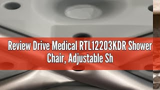 Review Drive Medical RTL12203KDR Shower Chair, Adjustable Shower Stool with Suction Feet, Shower Sea