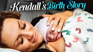 Kendall Rae's BACK! Birth Story & Postpartum