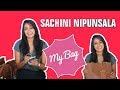 ලස්සනට නටන්න පුළුවන් සචිනිගේ බෑග් එකේ තිබුණ දේවල් | My Bag With Sachini Nipunsala