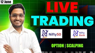 12 June Live Option buying | Live Intraday Trading Today - Live Trading Today | Live scalping | FTS