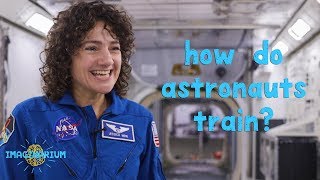 How Do NASA Astronauts Train?