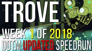 DOTM UPDATED Speedrun Week 1 - 2018 (28.897 seconds) | Trove