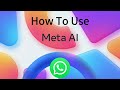 How To Use Meta AI In WhatsApp(2024): A step-by-step guide |  New Tutorial | Android & iOS & PC