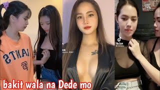 bakit wala na Dede mo sino nagkain😂😂 hot Pinay TikTok Compilation