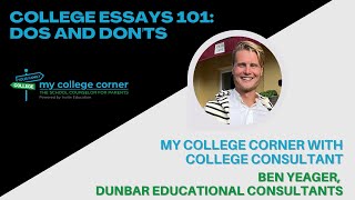 College Essays 101: Dos and Don'ts for Student and Parents