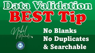 Best Data Validation Tip - Searchable No Blanks or Duplicates