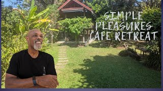 Escape to SIMPLE PLEASURES Cafe Retreat!