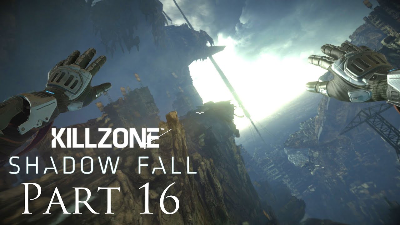 Killzone Shadow Fall Walkthrough Part 16 PS4 Gameplay With Commentary ...