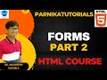#11 HTML Tutorial 2023: Forms & Input Tags | Learn HTML Forms - Part 2 | Parnika Tutorial