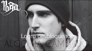 Porta - Logro desbloqueado (Letra) [Algo ha cambiado]