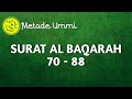 SURAT AL BAQARAH 70-88 | Ngaji Metode Ummi