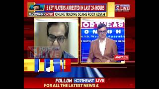 Assam’s Big Online Trading Scam: Cyber and Stock Market Experts Speak to Wasbir Hussain