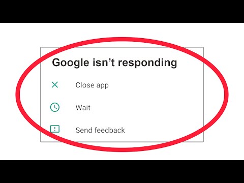 Fix Google App isn't Responding Error in Android & Ios - Google Not Responding Problem