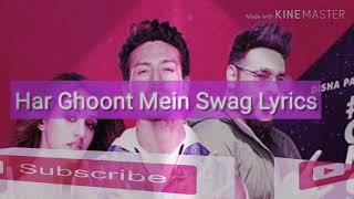 Har Ghoont Mein Swag lyrics || by Badshah || Disha Patani || Tiger Shroff