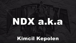 NDX AKA - Kimcil Kepolen (Chord Lirik)