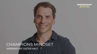 Champions Mindset | Dieter Kalt