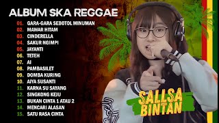 GARA GARA SEBOTOL MINUMAN, MAWAR HITAM VERSI REGGE - SALLSA BINTAN X 3 PEMUDA BERBAHAYA | FULL ALBUM