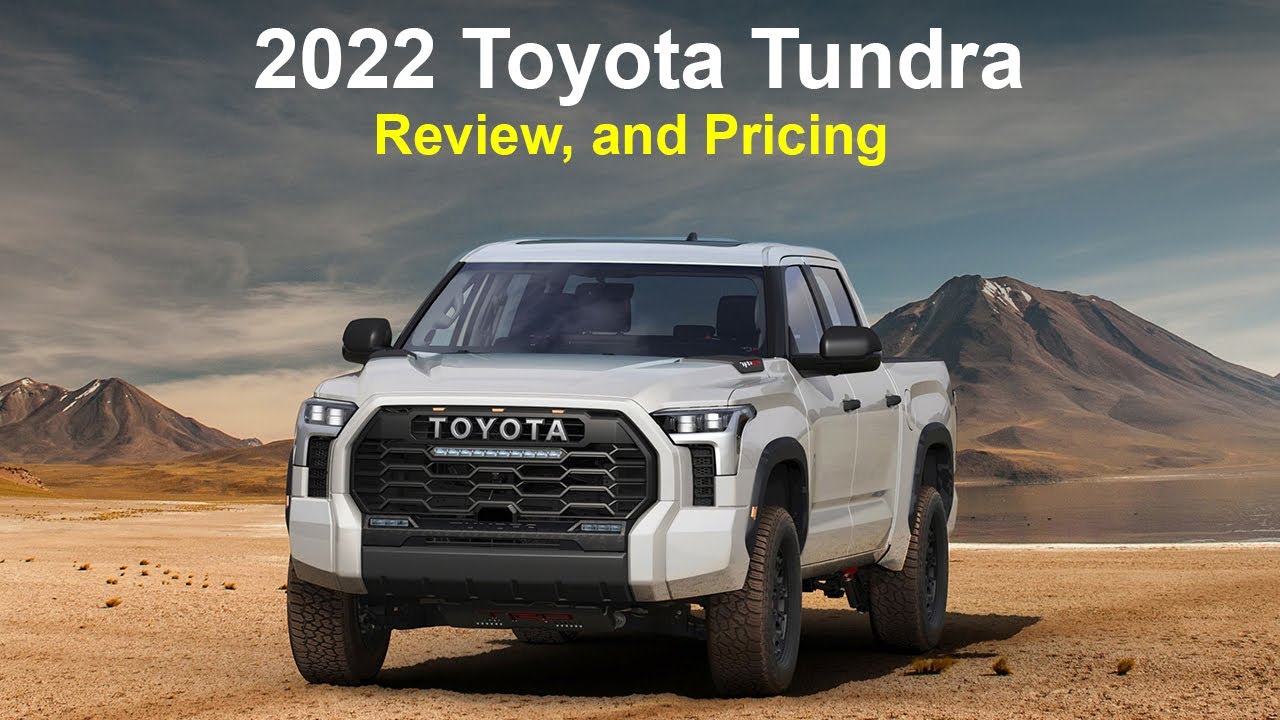 2022 Toyota Tundra, Review, And Pricing - YouTube