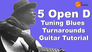 Open D Tuning 5 Blues Turnarounds - Guitar Tutorial