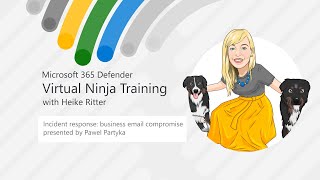 Incident Response: Business Email Compromise | Virtual Ninja Training with Heike Ritter