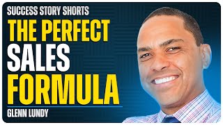 The Perfect Sales Formula | Glenn Lundy - Motivational Speaker \u0026 Sales Expert